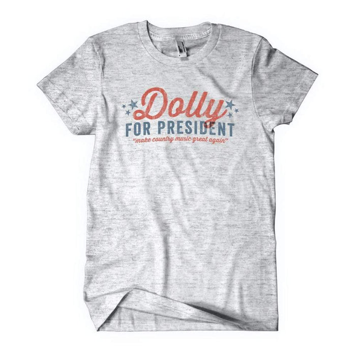 Women's Dolly For President Tee Shirt