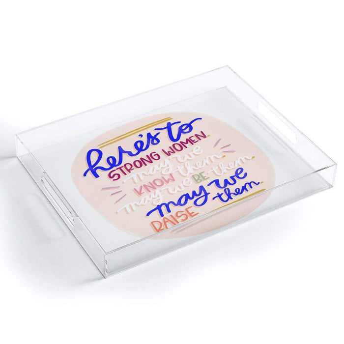 Deny Designs To Strong Women Small Acrylic Tray