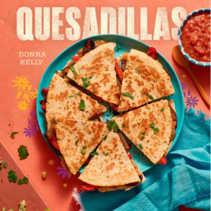 Quesadilla Recipe Book