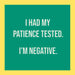 Negative Patience Coaster
