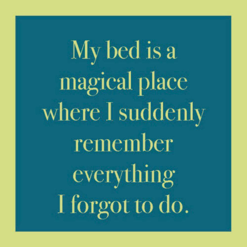 Drinks On Me My Bed is a Magical Place Coaster