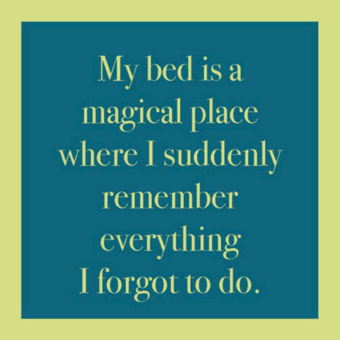 Drinks On Me My Bed is a Magical Place Coaster