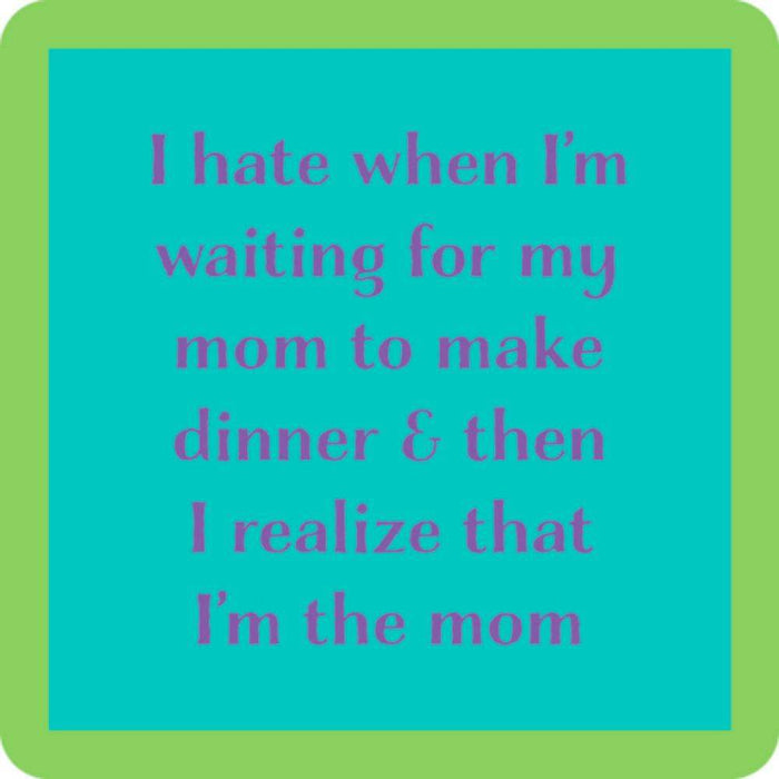 I'm The Mom Coaster
