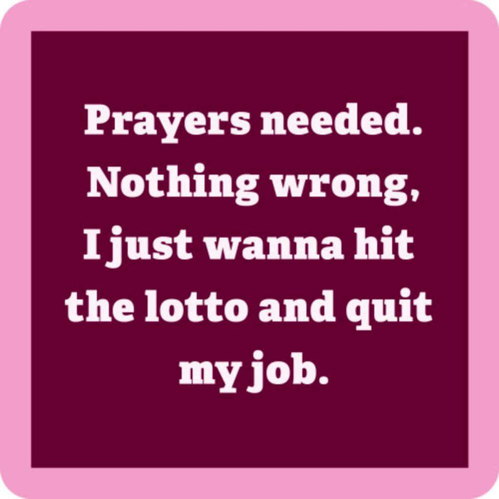 Prayers Needed Coasters