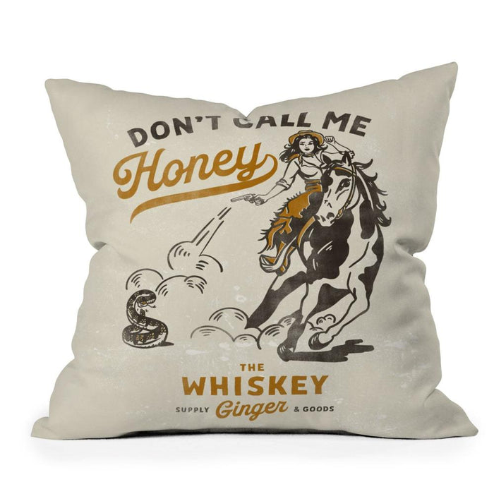 Don't Call Me Honey Accent Pillow