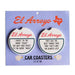 El Arroyo Always Late Car Coaster Set