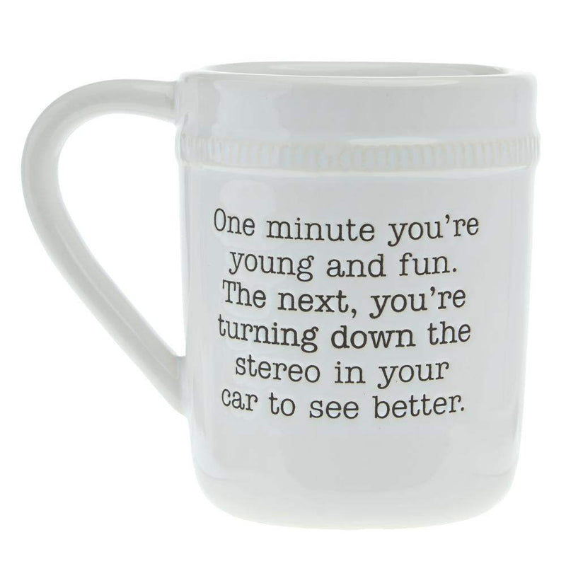 Mud Pie One Day You Are Young Mug