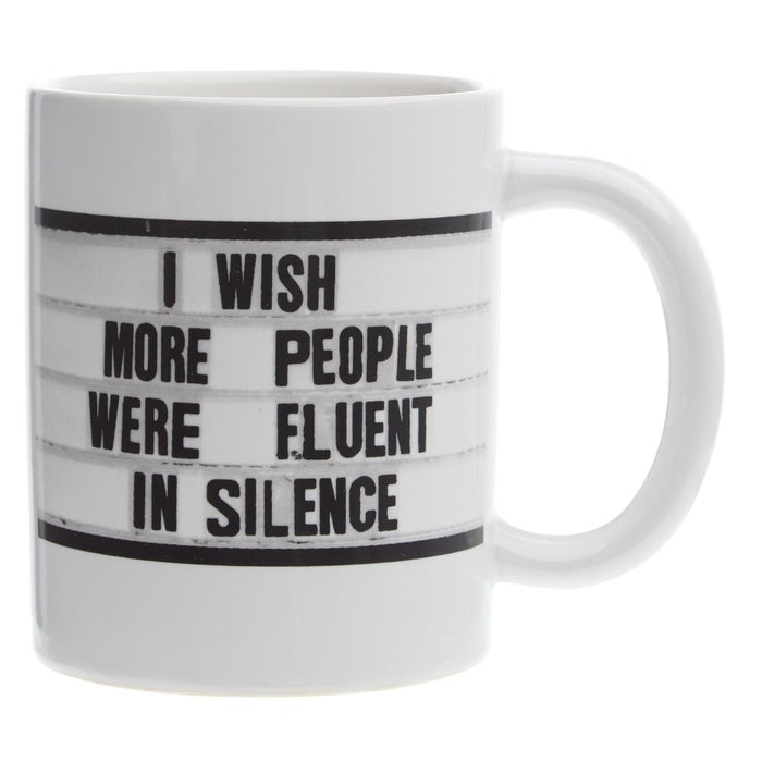 Fluent In Silence Coffee Mug