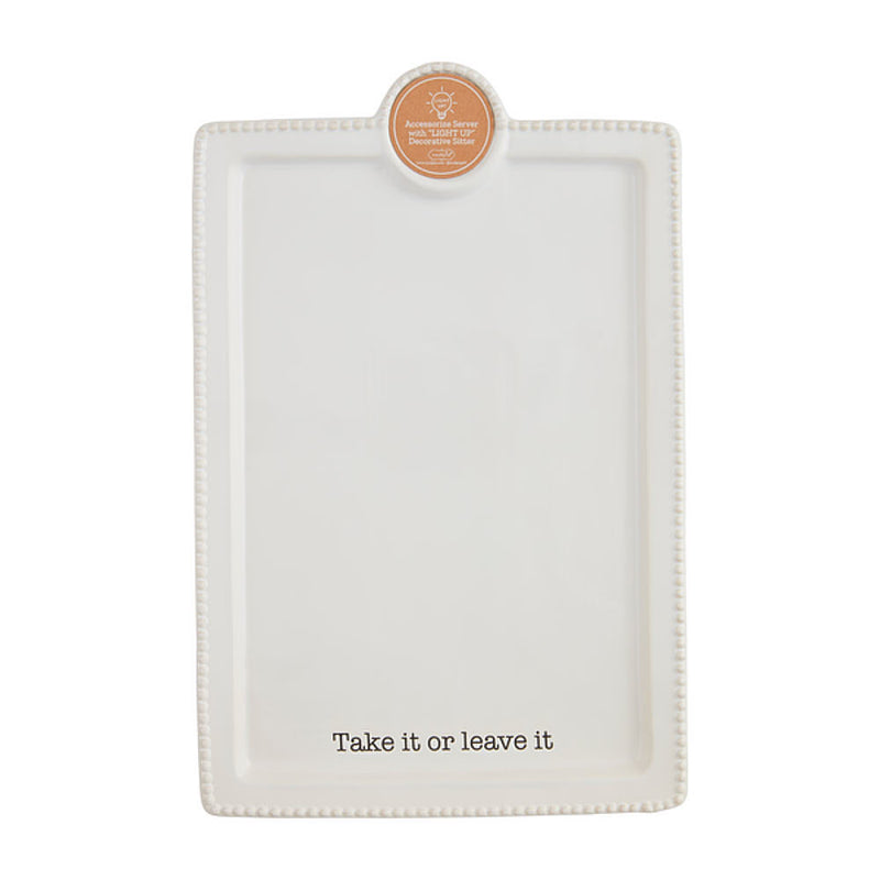 Take It Or Leave It Platter