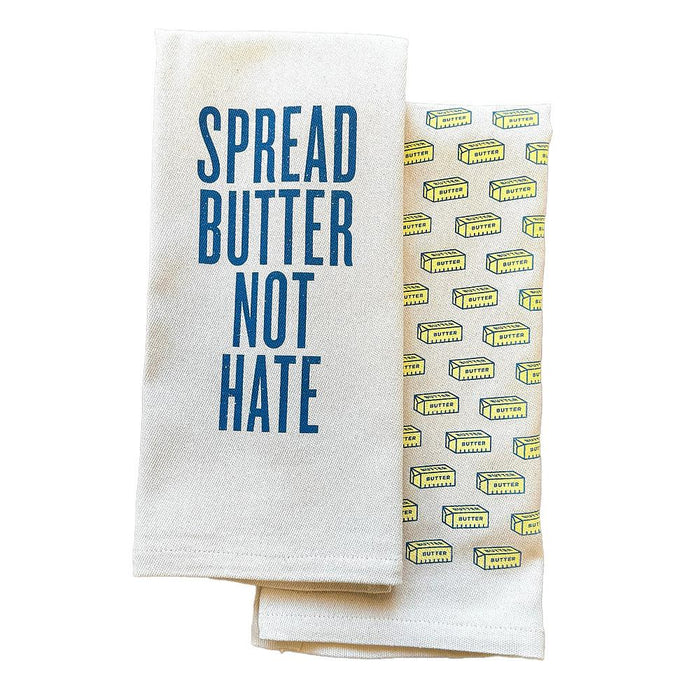Spread Butter Not Hate Kitchen Towel