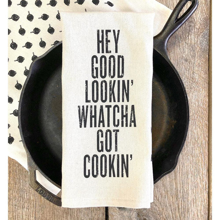 Hey Good Lookin Whatcha Cookin Kitchen Towel