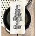 Hey Good Lookin Whatcha Cookin Kitchen Towel
