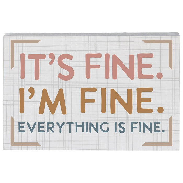 It's Fine I'm Fine Shelf Sitter