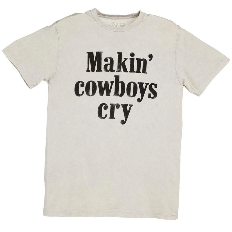 Making Cowboys Cry Off White Tee Shirt