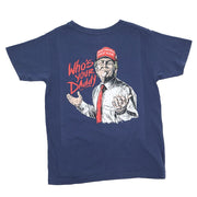 Boy's Navy Who's Your Daddy Trump Tee Shirt