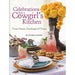 Celebrations Cowgirl Kitchen Texas Feist Cookbook