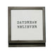 Daydreamer Believer Frame with Easel