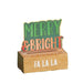 Fa La La Merry Bright Acrylic Light Up Sitter