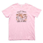 Girl's Pink Toughest Cowboys Are Cowgirls Tee Shirt