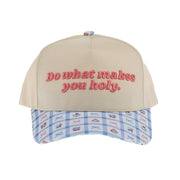 Women's Do What Makes You Holy Cap