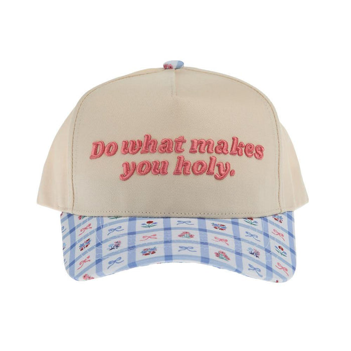 Women's Do What Makes You Holy Cap