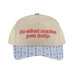Women's Do What Makes You Holy Cap