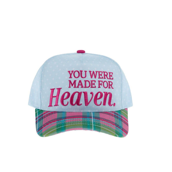 You Were Made For Heaven Cap