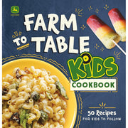 John Deere Farm To Table Kids Cookbook