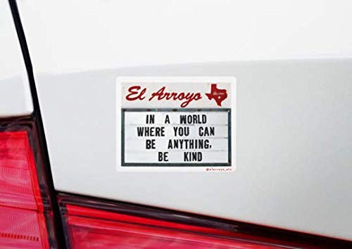 El Arroyo Be Kind Sticker