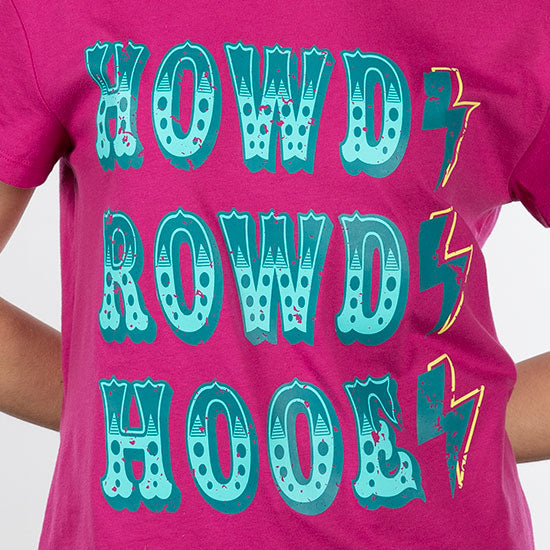 Hooey Howdy Rowdy Tee