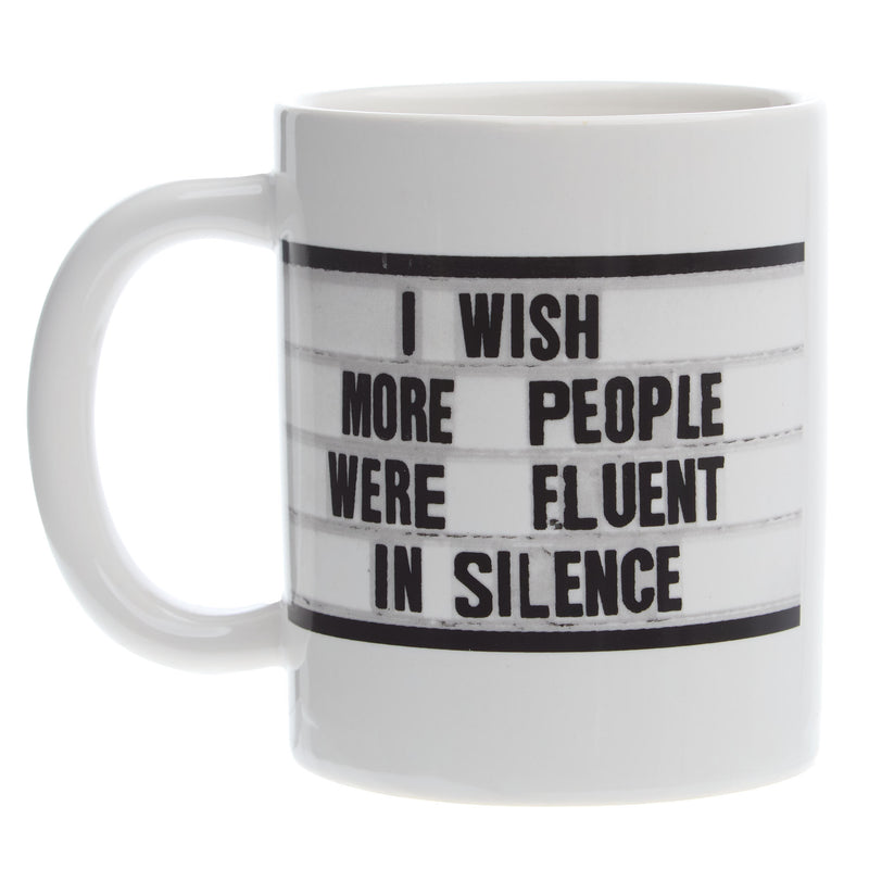 El Arroyo Fluent In Silence Coffee Mug