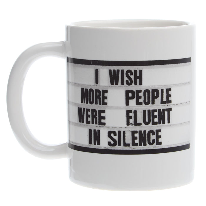 El Arroyo Fluent In Silence Coffee Mug