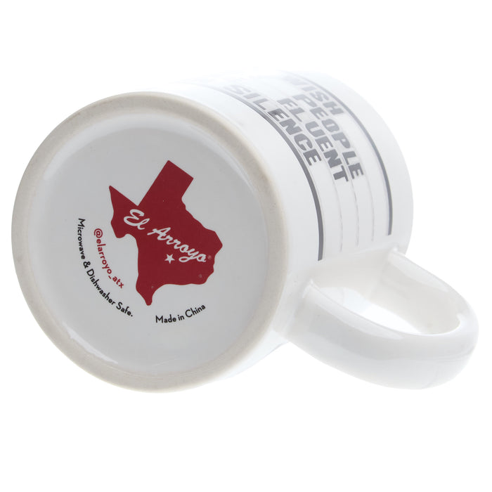 El Arroyo Fluent In Silence Coffee Mug