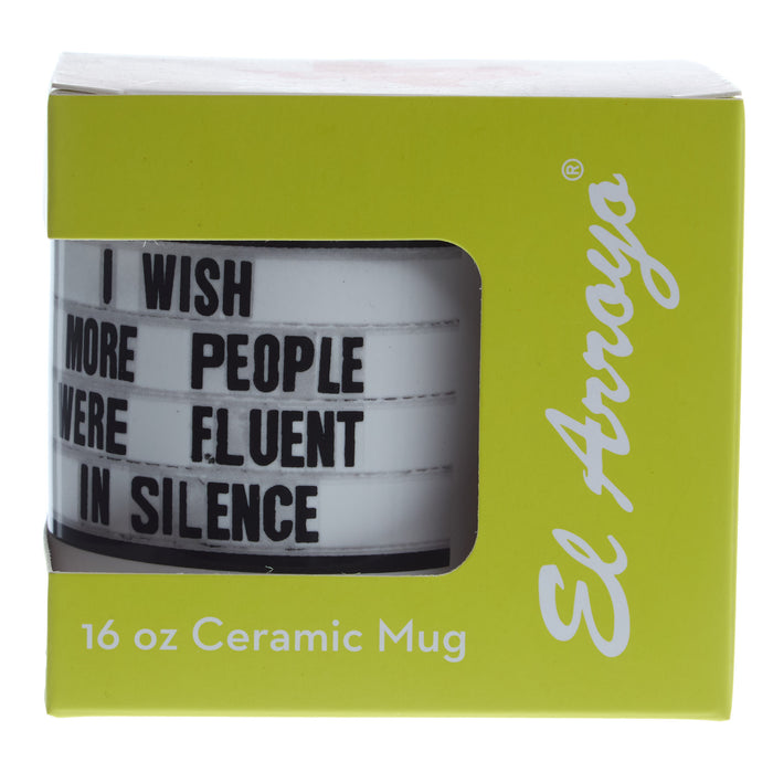 El Arroyo Fluent In Silence Coffee Mug