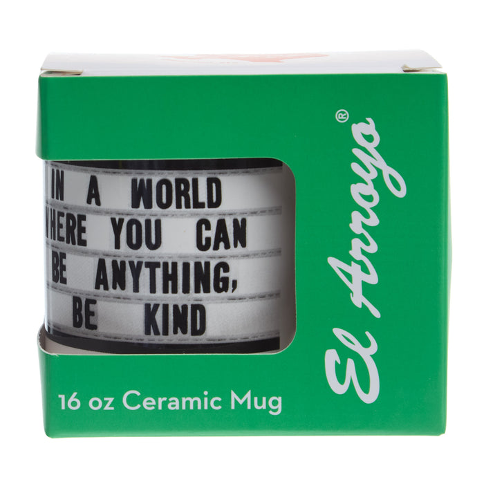 El Arroyo Be Kind Coffee Mug