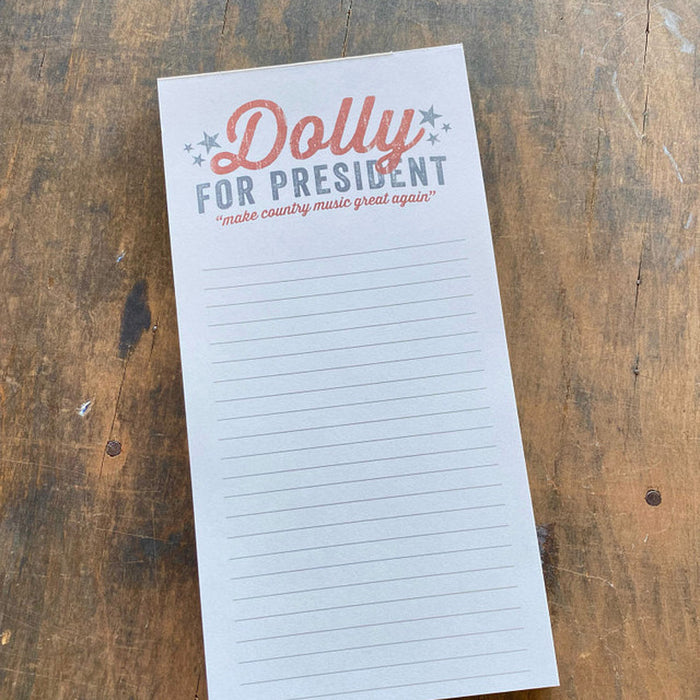 Southern Fried Designs Dolly For President Notepad