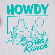 NRS Ranch Howdy White Tee