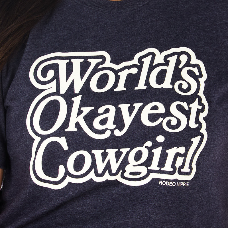 Rodeo Hippie Womens Navy Worlds Okayest Cowgirl Tee