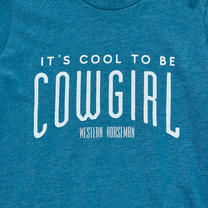 Western Horseman Girls Teal Cool To Be a Cowgirl Tee