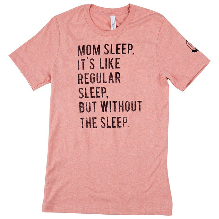 Women's Mom Sleep Graphic Tee