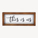 This Is Us Wall Plaque