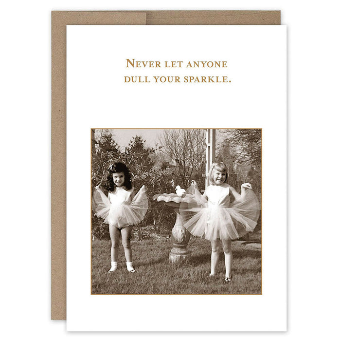 Never Let Anyone Dull Your Sparkle Birthday Card