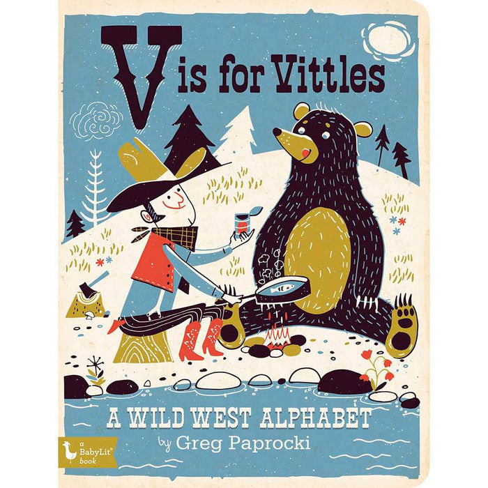 V Is For Vittles  A Wild West Alphabet Book