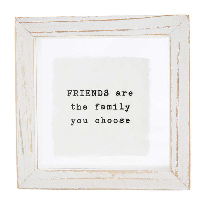 Mud Pie Friends Are The Family You Choose