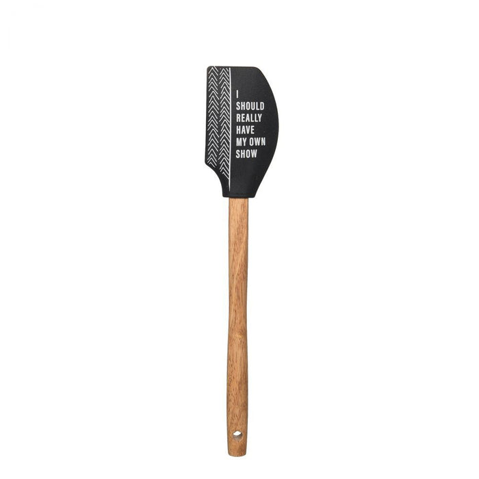 I Should Really Have My Own Show Silicone Spatula