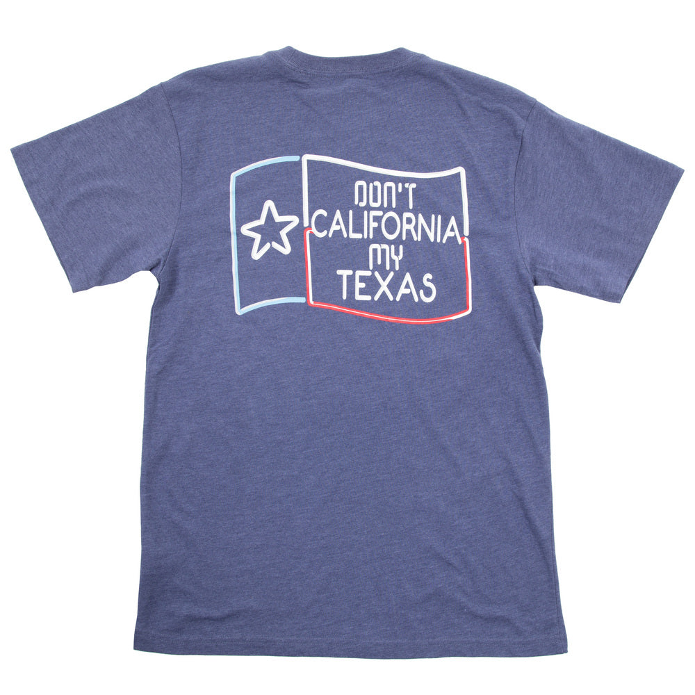 Tied To Texas Don't California My Texas T-Shirt