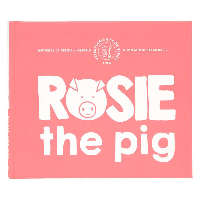 Dr. Hartfield Rosie The Pig Book